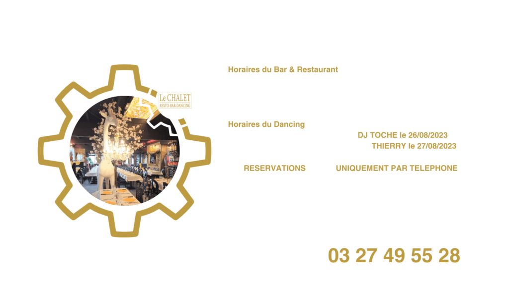 Le Chalet - Restaurant Bar Dancing - discothèque - guinguette - repas de groupes - 500 personnes - Le Quesnoy - 59